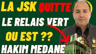 jsk Le Club Quitte L'hôtel Relais Vert ELe Retour De Hakim Medane A LA JSK 💛💚