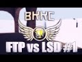 Контра Сити: ВККС - FTP vs LSD #1 Урбан (полуфинал)