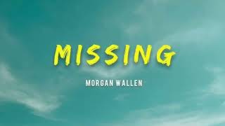 Morgan Wallen – Missing (Official Audio) | Country Music 2026