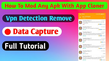 How to mod any app | How to remove vpn detection capture data without parallel space 🥰