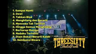 10  lagu THREESIXTY || BEST SONG || LAGU PILIHAN || NOSTALGIA