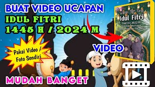 CARA MEMBUAT VIDEO UCAPAN HARI RAYA IDUL FITRI 2024 / 1445 H PAKAI HP