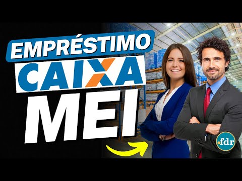 EMPRÉSTIMO PARA MEI NA CAIXA ECONÔMICA: VEJA COMO FUNCIONA E AS TAXAS DE JUROS