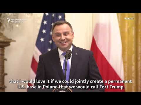 Fort Trump? Polish President Makes Pitch For U.S. Permanent Military Base