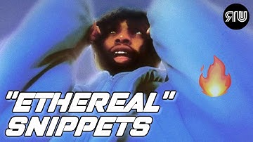 $NOT "Ethereal" Album Snippets *Unreleased* (Updated List)