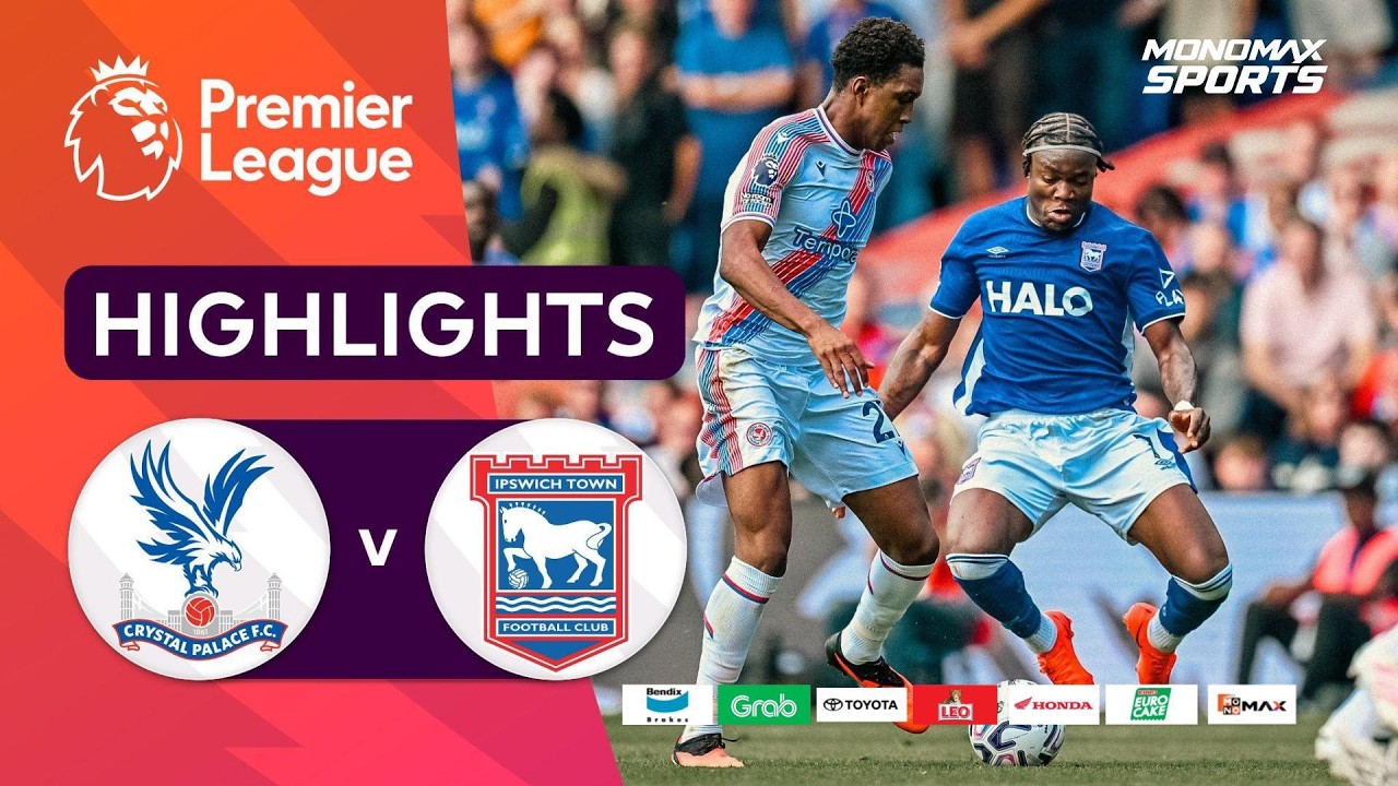 [Highlights] Premier League 2026/27 : คริสตัล พาเลซ vs อิปสวิช ทาวน์ (12-09-69)