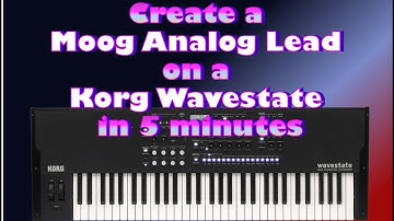 Create a Moog Analog Lead on Korg Wavestate in 5 Minutes | Quick Patch Tutorial