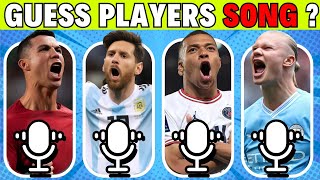 Guess Player Who Owns SONG🎼 Ronaldo Song, Neymar Song, Messi Song, Mbappe Song