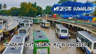 Mejestic BUS station Banglore2021|Kempegowda|metro stastion|Railway stastion|Kannada DR BRO INSPIRED