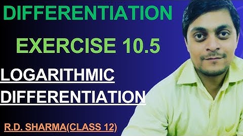 differentiation rd sharma exercise 10.5 exercise 11.5 class 12 maths