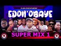 EDO NE OBAYE SUPER MIX VOL 1 BY DJ ADOLFO