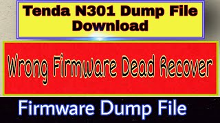 Tenda N301 Firmware Dump File Download Firmware Backup 2021 | Awan Wifi Network