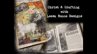 Carmens Curious Guest Appearance: Leesa Boone Designs Christ & Crafting Bible Junk Journal