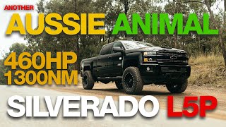 ANOTHER Animal AUSSIE 460HP\/1300NM SILVERADO L5P - The Run-through