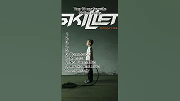 Top 10 my favorite Skillet songs