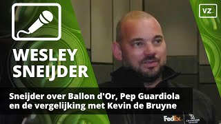 Sneijder over Ballon d'Or, Pep Guardiola en de vergelijking met Kevin de Bruyne