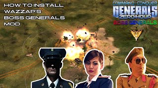 How to install WazzaP's Boss Generals Mod