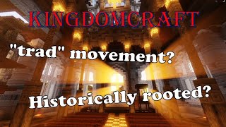 Why is everyone becoming Catholic/Orthodox - KingdomCraft