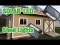 Install & Review of an Affordable Solar LED Shed Light Install & Review of an Affordable Solar LED Shed Light