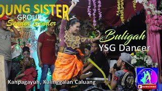 YSG || Buligah || YSG Dancer || Kanpagayuh KC
