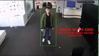 Dahua 6MP IP Cam with SMD CCTV -  How to set up Smart Motion Detection