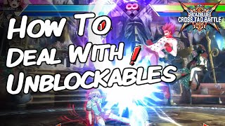 How To Deal With Unblockables In Bbtag