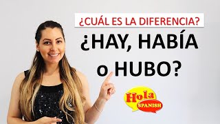 Hay vs. Había vs. Hubo | Presente, Imperfecto vs Pretérito o Indefinido | Spanish Verb 