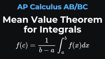 Mean Value Theorem for Integrals & Average Value of a Function | AP Calculus Lesson with Examples