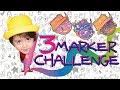 3 MARKER CHALLENGE / PLUMONES MAGICOS CAMBIAN DE COLOR