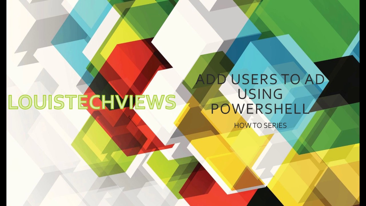 How to add Users to AD using Powershell - YouTube