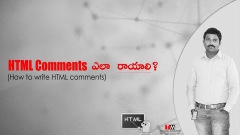 how to write html comments in telugu