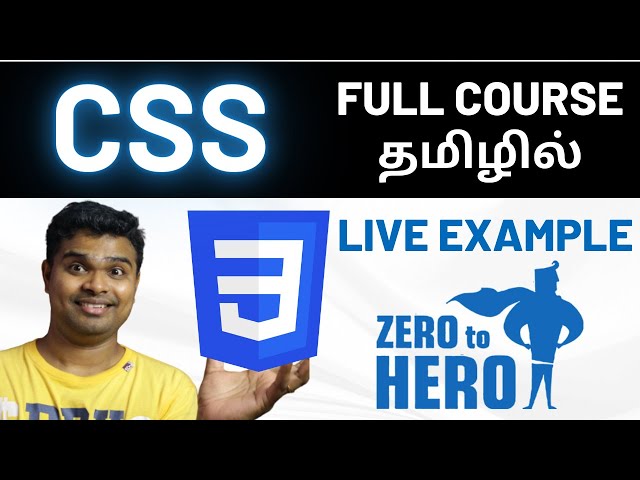 CSS Tutorial for beginners in Tamil 2024 | Full Course for Beginners | Basic to Advanced concepts class=