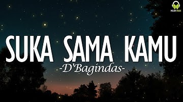 Suka Sama Kamu - D