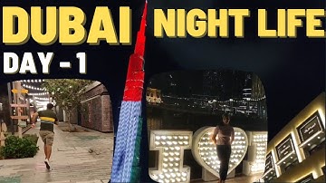 Nightlife in Dubai🗼 | Mil Lo Khalifa Se👻 | Dubai Travel Vlog Day 1 | SumitKumarYadav Vlog #12
