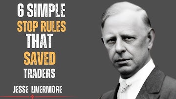 6 Simple Stop Rules That Saved Traders | Jesse Livermore Motivation