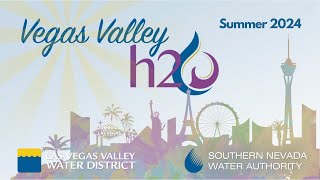 Vegas Valley H2O: Summer Sustainability in Southern Nevada - Full Episode, 2024