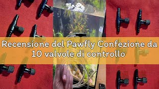 Recensione del Pawfly Confezione da 10 valvole di controllo per acquario, pompa ad aria, in plastica