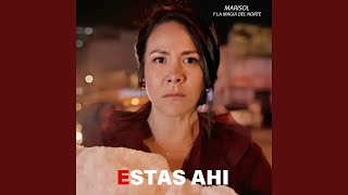 Estas Ahí
