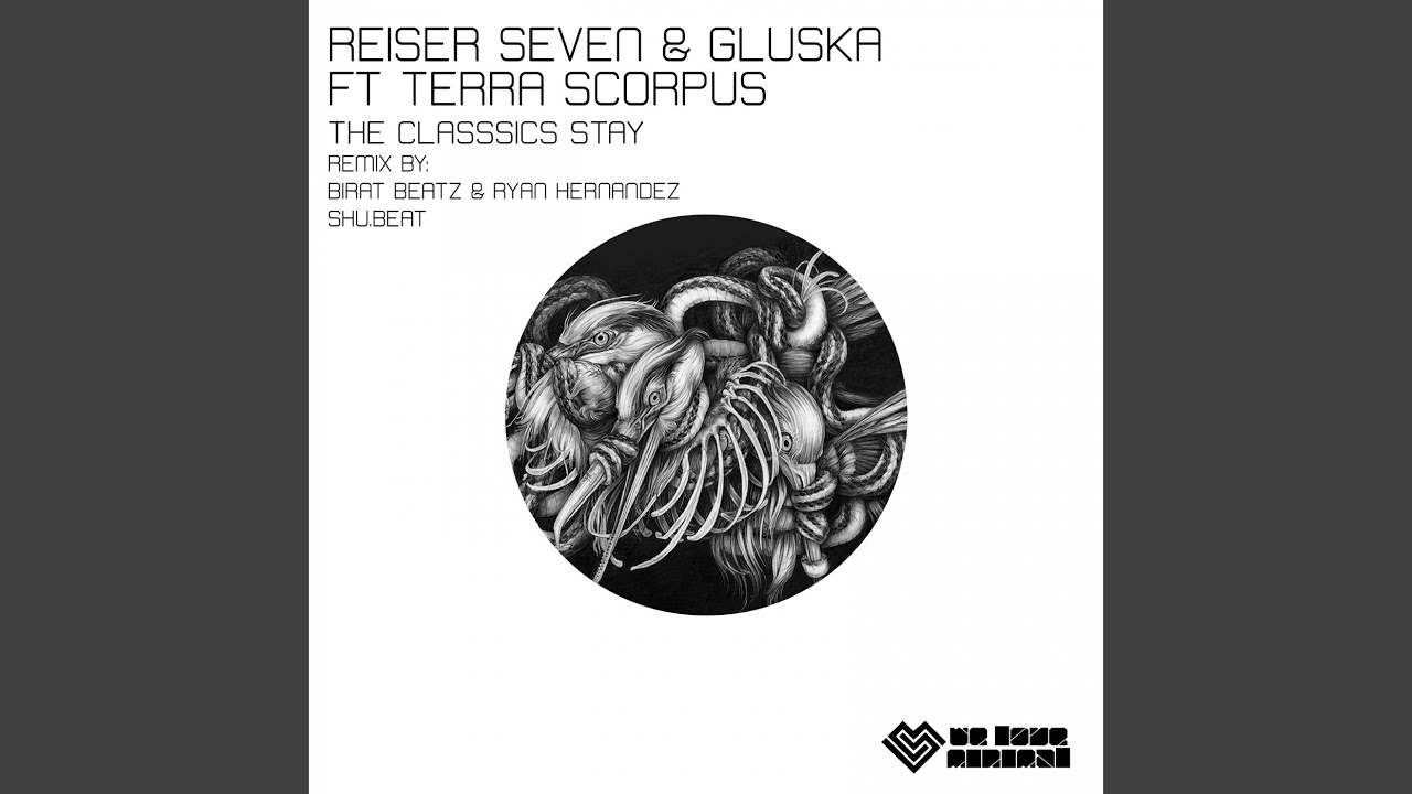 The Classics Stay (feat. Terra Scorpus) (Shu-Beat Remix)