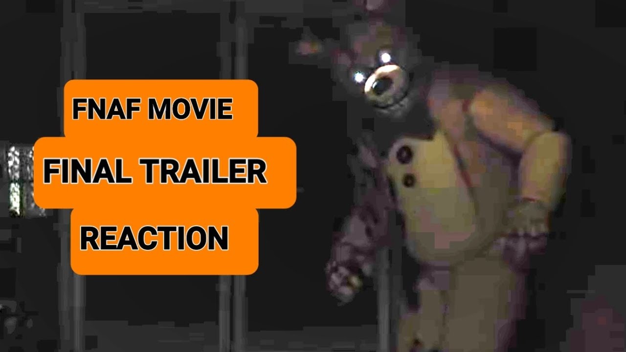 FNAF MOVIE - FINAL TRAILER REACTION 🤯 - YouTube