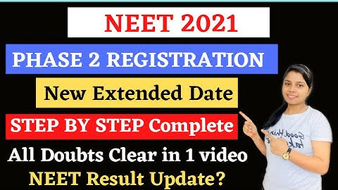 NEET 2021 Phase 2 registration | Step by step complete process | NTA official update |