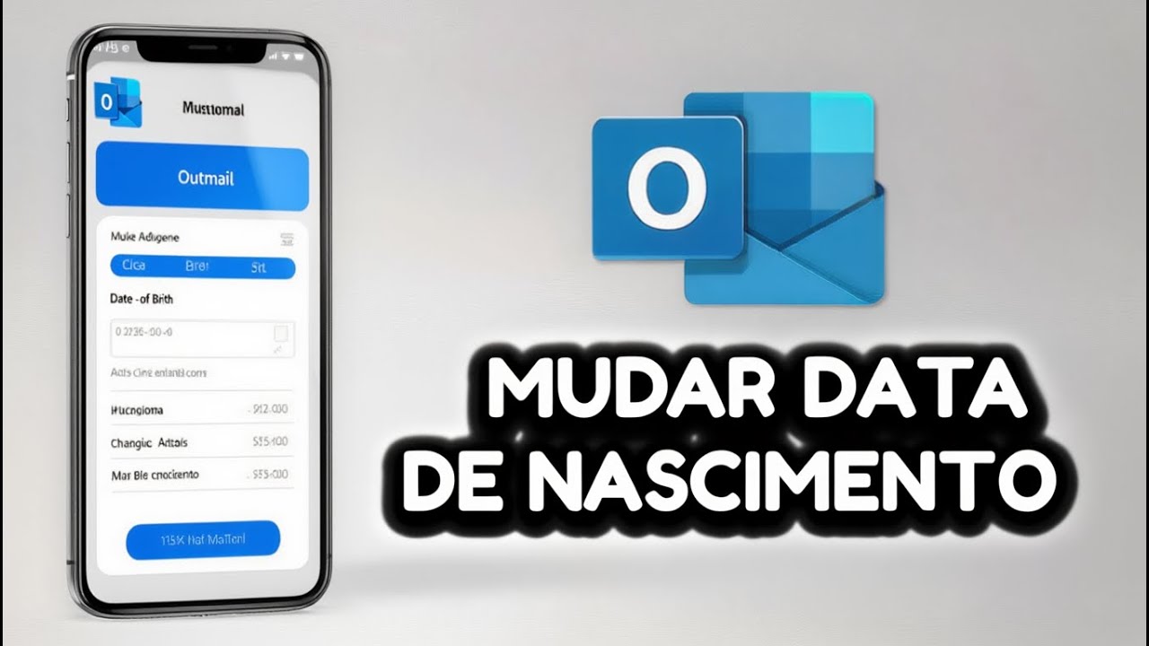 Como Mudar a Data de Nascimento do Hotmail no Celular 2026