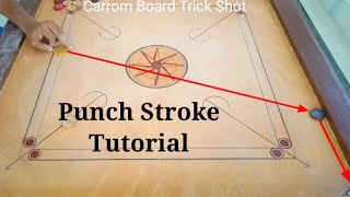 Carrom Board Punch Stroke Tutorial | Carrom Board Tricks