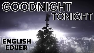 Video-Miniaturansicht von „ENGLISH "Goodnight Tonight" Noboru-P (Akane Sasu Sora)“