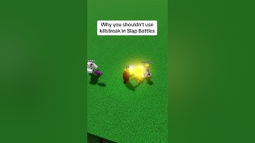 Why you shouldn’t use Killstreak in Slap Battles