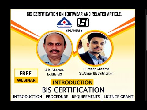 Webinar on BIS Certification on footwear | Complete Procedure to get BIS Licence on footwear |