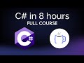 Learn C# – Full Course with Mini-Projects