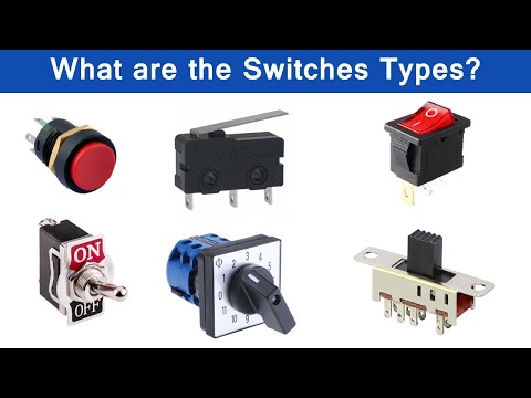 Video: Types of switches: an overview of the main types and their characteristics
