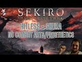 (PB:3)Sekiro Shura Hitless(No combat arts/Prosthetics)
