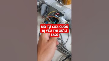 Mô tơ (Motor) cửa cuốn YH bị yếu, Bấm không lên, Motor cửa cuốn YH 300kg 500kg, JG, QH, HL